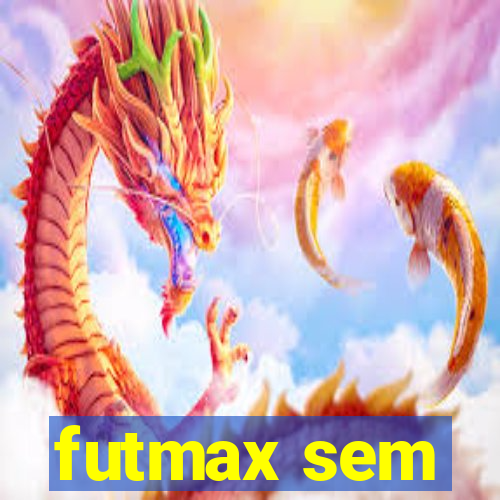 futmax sem